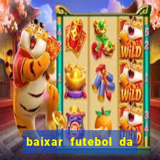 baixar futebol da hora 3.7